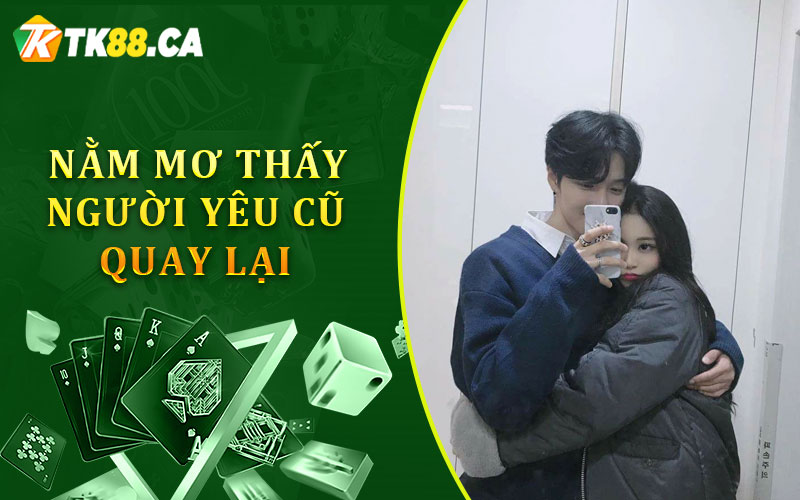 Nằm mơ người yêu chết Nằm mơ người yêu chết